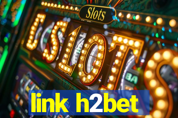 link h2bet